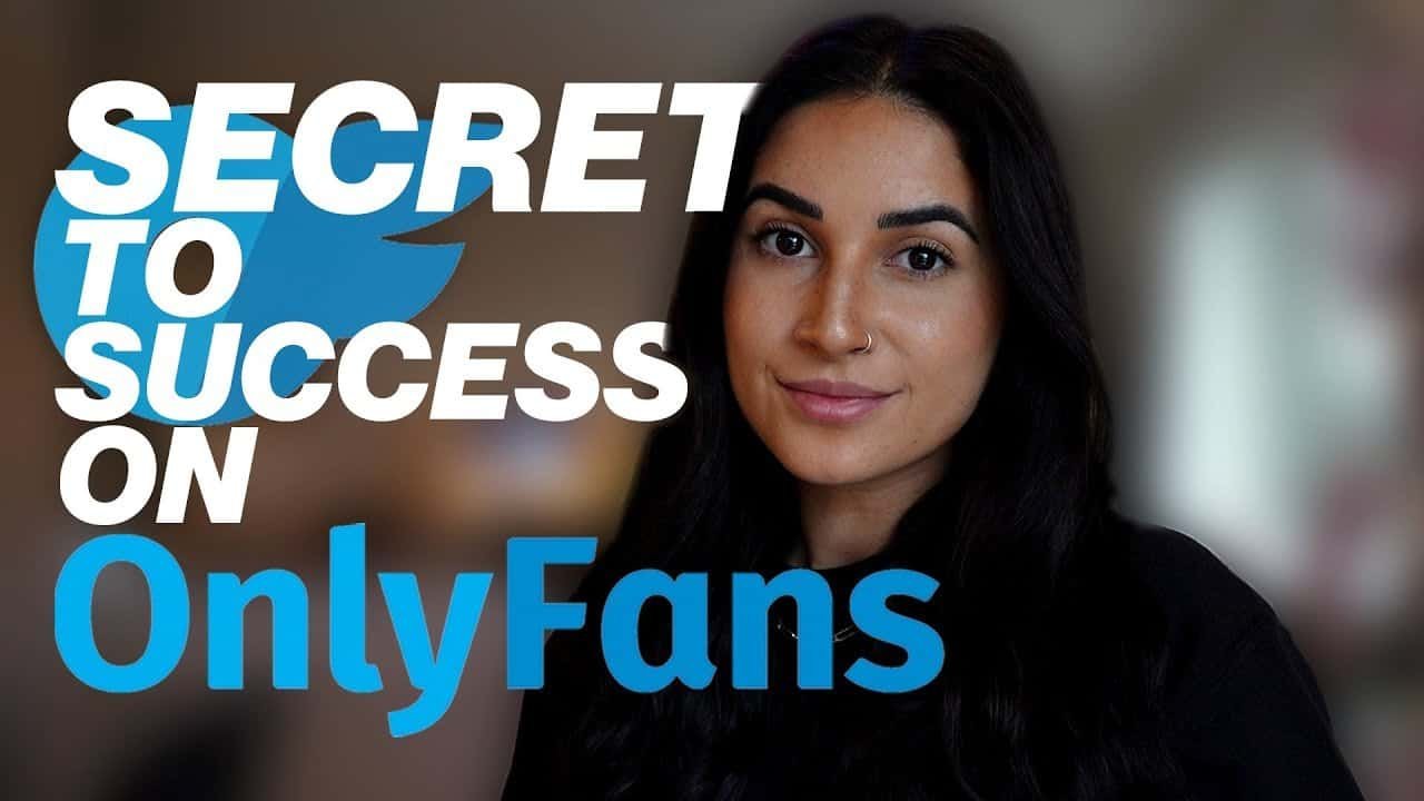 OnlyFans Success Secrets